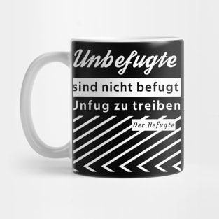 Unfug treiben Mug